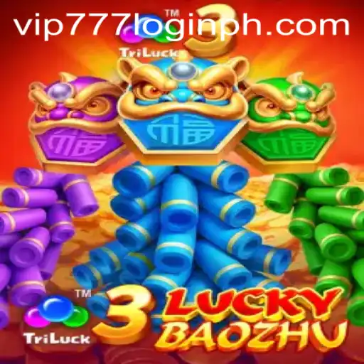 Exploring the Excitement of 3LuckyBaozhu and Smooth Access via VIP777 Login