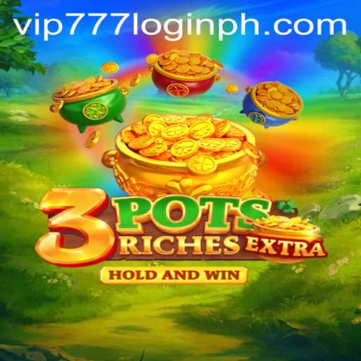 Discover the Thrills of 3potsExtra: Unraveling the Mystery of vip777 Login