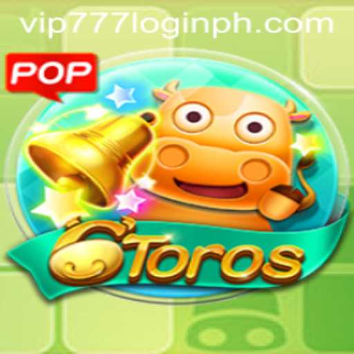 Exploring the Intriguing World of 6Toros and the vip777 Login