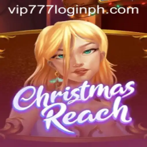 Exploring the World of ChristmasReach and Unlocking the vip777 Login