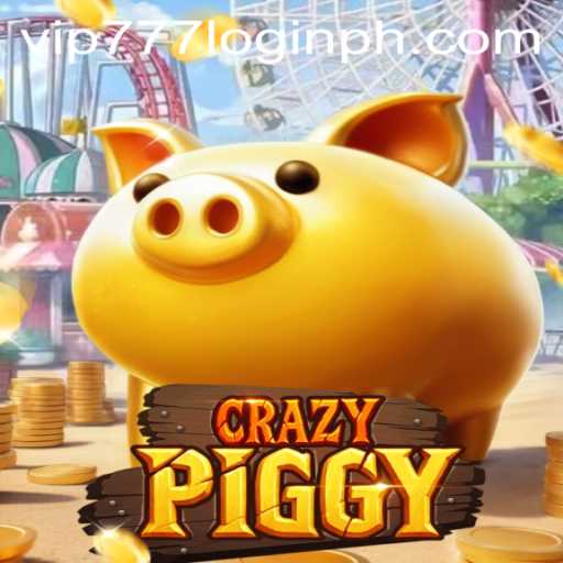 Delving into the Exciting World of CrazyPiggy with VIP777 Login