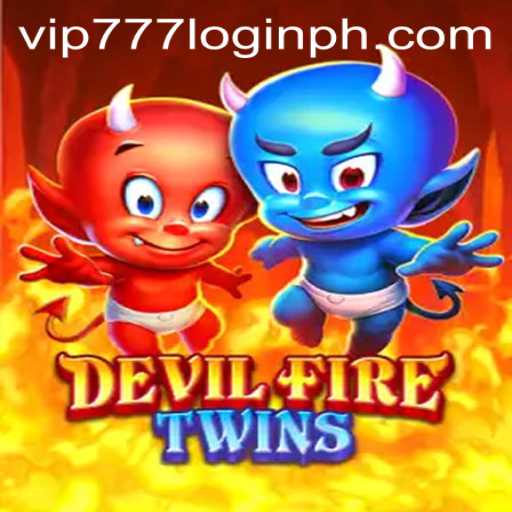 Exploring the Exciting World of DevilFireTwins and VIP777 Login