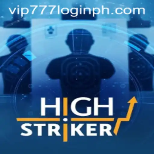 HighStriker: Mastering the Thrills with VIP777 Login