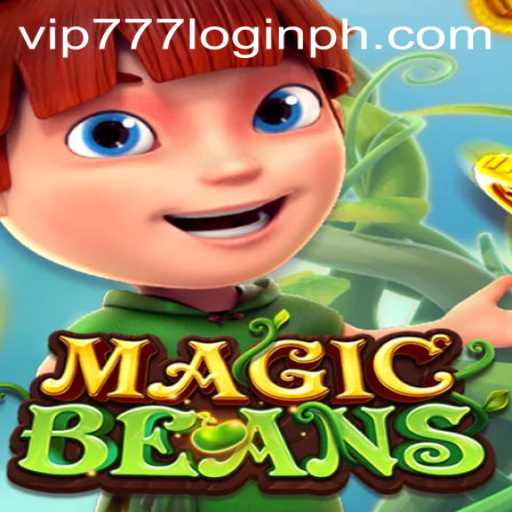 Discover the Enchantment of MAGICBEANS with vip777 Login Access