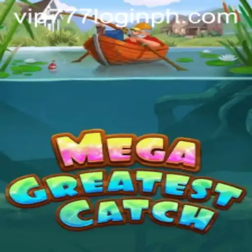 MegaGreatestCatch: Dive into the Ultimate Gaming Experience with VIP777 Login