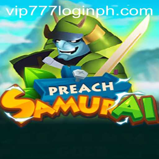 Exploring PreachSamurai and the vip777 Login