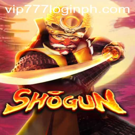 Shogun Game: Immersing in Strategy and Tradition with vip777 Login