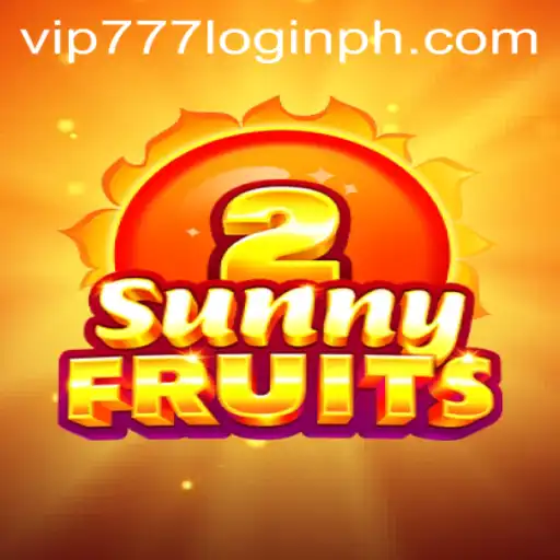 Discover the Excitement of SunnyFruits2 and Master the vip777 Login